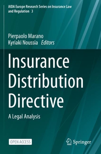 Insurance Distribution Directive: A Legal Analysis. 1st ed. 2021