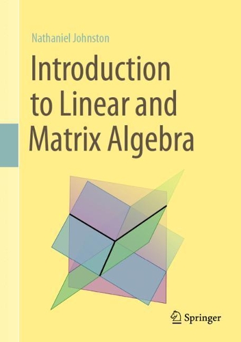 Introduction to Linear and Matrix Algebra.