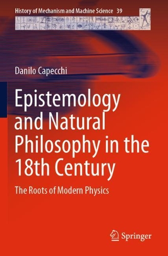 Epistemology and Natural Philosophy in the 18th Century: The Roots of Modern Physics. 2021 ed.
