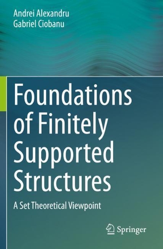 Foundations of Finitely Supported Structures: A Set Theoretical Viewpoint. 2020 ed.