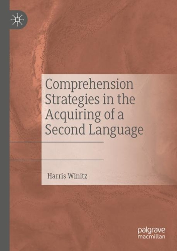 Comprehension Strategies in the Acquiring of a Second Language. 2020 ed.