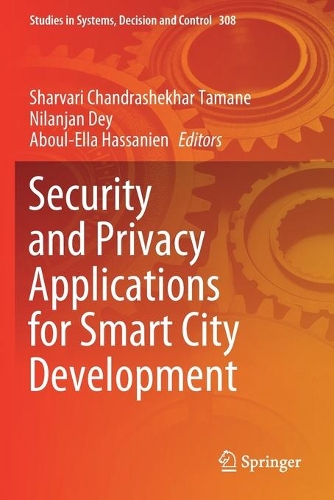 Security and Privacy Applications for Smart City Development. 2021 ed.