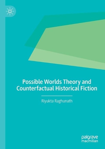 Possible Worlds Theory and Counterfactual Historical Fiction. 2020 ed.