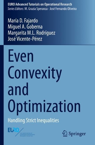 Even Convexity and Optimization: Handling Strict Inequalities. 2020 ed.