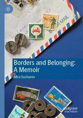 Borders and Belonging: A Memoir. 2021 ed.