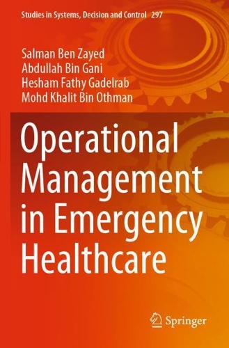 Operational Management in Emergency Healthcare. 2021 ed.