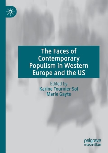 The Faces of Contemporary Populism in Western Europe and the US. 2021 ed.