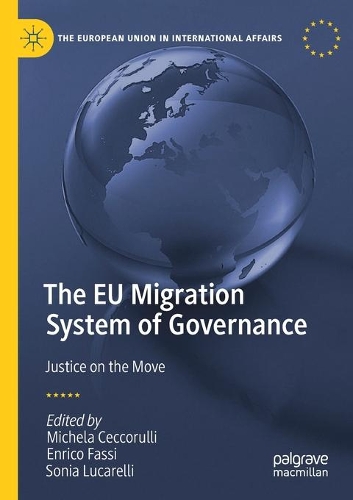 The EU Migration System of Governance: Justice on the Move. 2021 ed.
