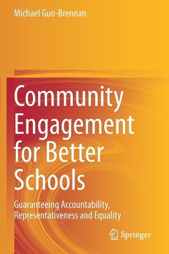 Community Engagement for Better Schools: Guaranteeing Accountability, Representativeness and Equality. 2020 ed.