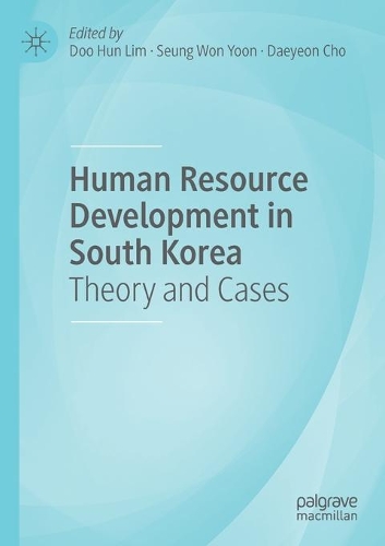 Human Resource Development in South Korea: Theory and Cases. 2020 ed.