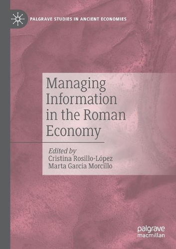 Managing Information in the Roman Economy. 2021 ed.