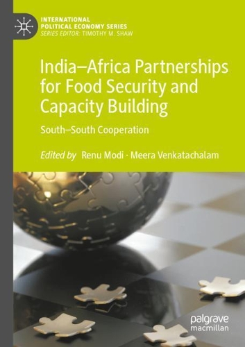 India-Africa Partnerships for Food Security and Capacity Building: South-South Cooperation. 2021 ed.