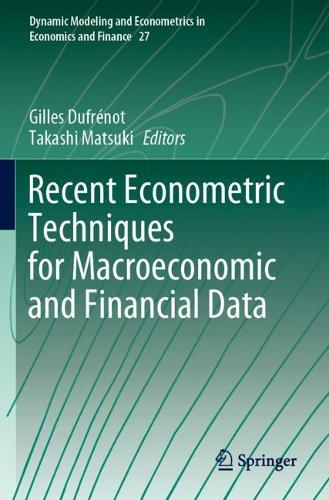 Recent Econometric Techniques for Macroeconomic and Financial Data. 2021 ed.