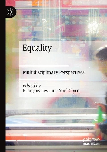 Equality: Multidisciplinary Perspectives. 2021 ed.