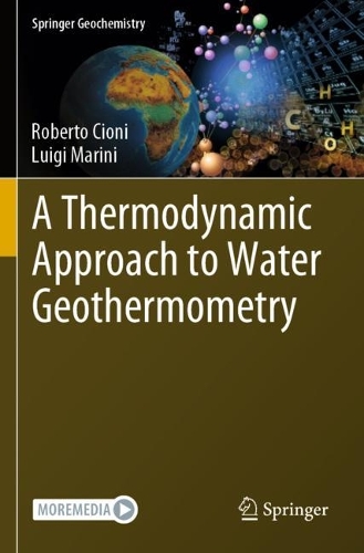 A Thermodynamic Approach to Water Geothermometry. 1st ed. 2020