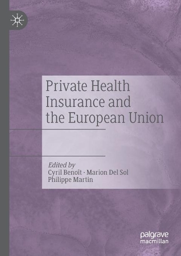 Private Health Insurance and the European Union. 2021 ed.