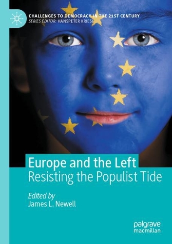 Europe and the Left: Resisting the Populist Tide. 1st ed. 2021
