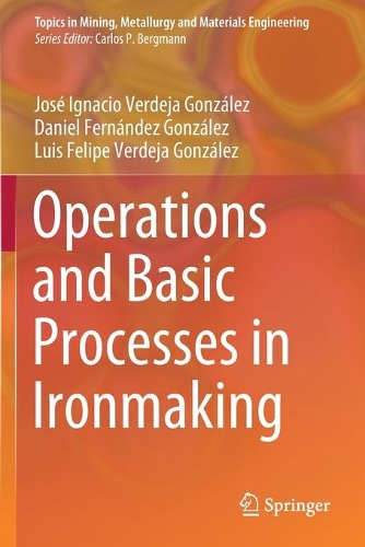 Operations and Basic Processes in Ironmaking. 2020 ed.