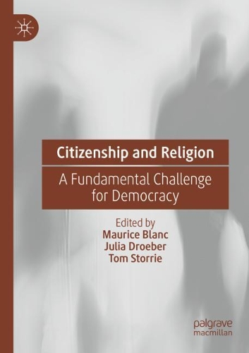 Citizenship and Religion: A Fundamental Challenge for Democracy. 2020 ed.
