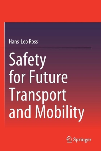 Safety for Future Transport and Mobility. 2021 ed.