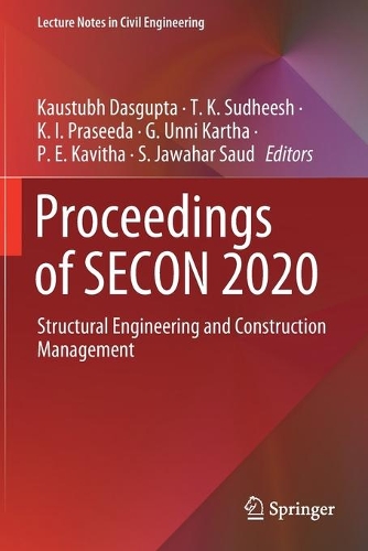 Proceedings of SECON 2020: Structural Engineering and Construction Management. 2021 ed.