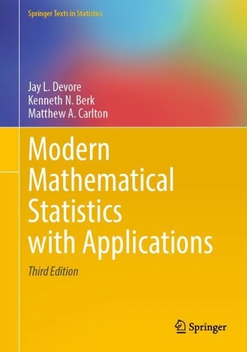 Modern Mathematical Statistics with Applications.
