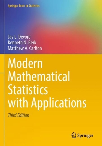Modern Mathematical Statistics with Applications.
