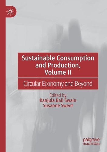 Sustainable Consumption and Production, Volume II: Circular Economy and Beyond. 2021 ed.