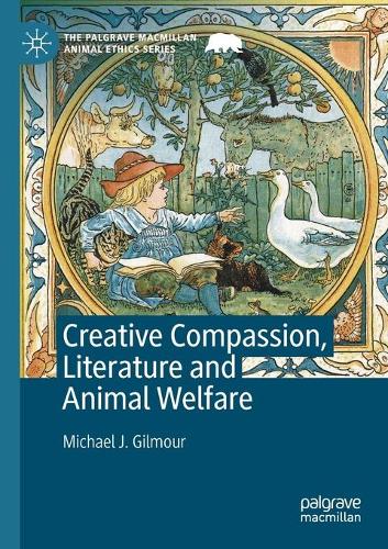 Creative Compassion, Literature and Animal Welfare. 2020 ed.