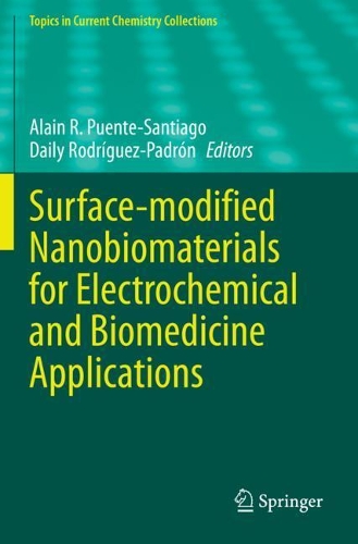 Surface-modified Nanobiomaterials for Electrochemical and Biomedicine Applications. 2020 ed.