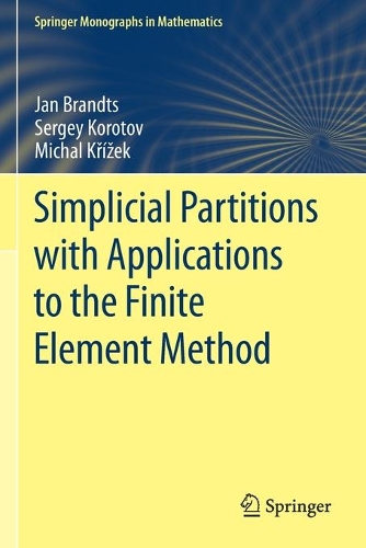 Simplicial Partitions with Applications to the Finite Element Method.