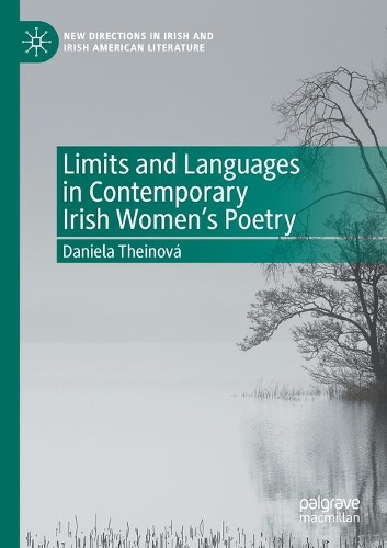 Limits and Languages in Contemporary Irish Women's Poetry.