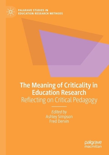 The Meaning of Criticality in Education Research: Reflecting on Critical Pedagogy. 2020 ed.