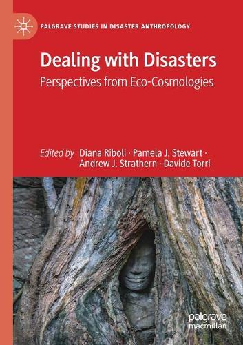 Dealing with Disasters: Perspectives from Eco-Cosmologies. 2021 ed.