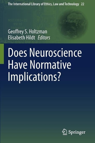 Does Neuroscience Have Normative Implications?. 2020 ed.