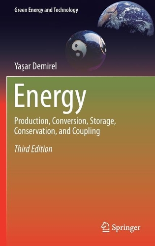 Energy: Production, Conversion, Storage, Conservation, and Coupling. Third Edition 2021