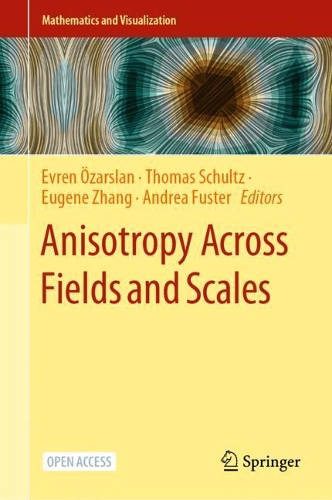 Anisotropy Across Fields and Scales. 1st ed. 2021