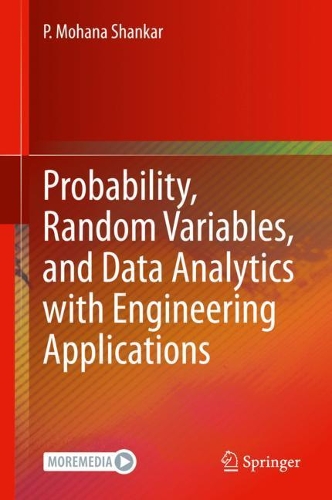 Probability, Random Variables, and Data Analytics with Engineering Applications. 2021 ed.
