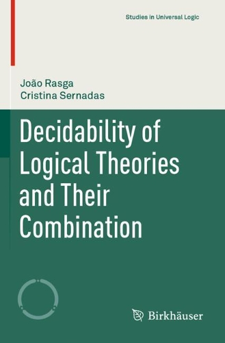 Decidability of Logical Theories and Their Combination.