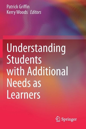 Understanding Students with Additional Needs as Learners. 2020 ed.