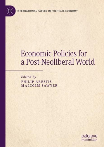 Economic Policies for a Post-Neoliberal World.