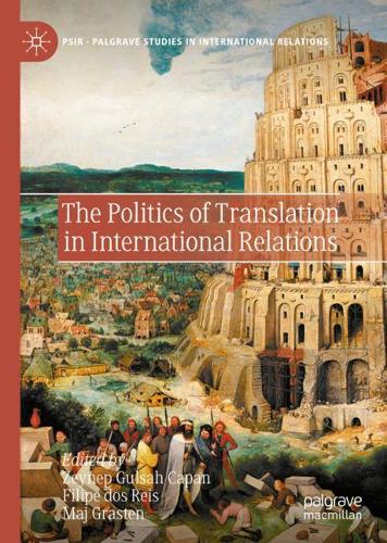 The Politics of Translation in International Relations.