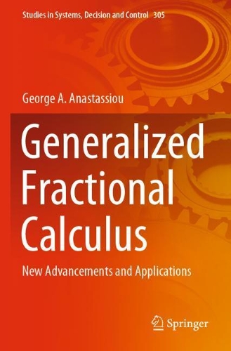 Generalized Fractional Calculus: New Advancements and Applications. 2021 ed.