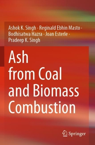 Ash from Coal and Biomass Combustion. 2020 ed.