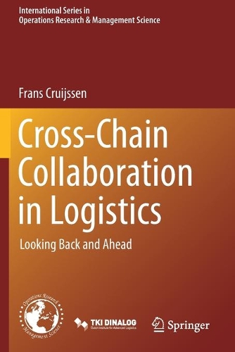 Cross-Chain Collaboration in Logistics: Looking Back and Ahead. 2020 ed.