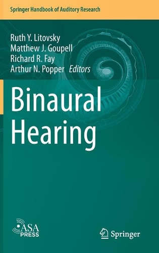 Binaural Hearing: With 93 Illustrations. 2021 ed.