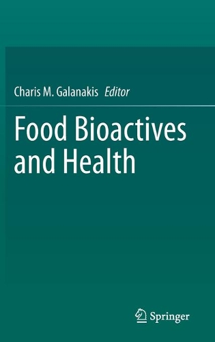 Food Bioactives and Health. 2021 ed.