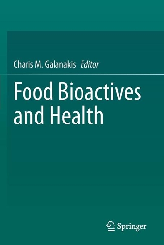 Food Bioactives and Health. 2021 ed.