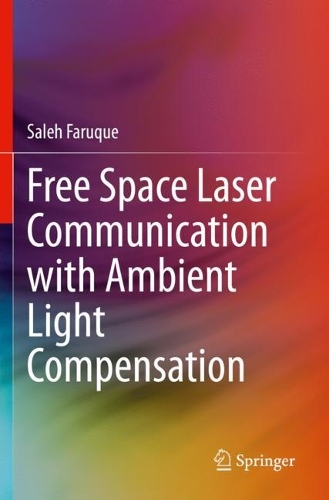 Free Space Laser Communication with Ambient Light Compensation. 2021 ed.