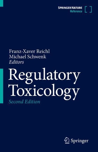 Regulatory Toxicology. Second Edition 2021